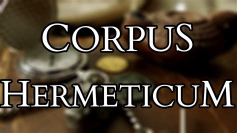 corpus hermeticum meaning.